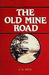 THE OLD MINE ROAD